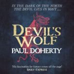 Devil's Wolf (Hugh Corbett Mysteries, Book 19), Paul Doherty