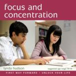 Focus and Concentration, Lynda Hudson