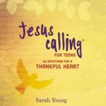 Jesus Calling: 50 Devotions for a Thankful Heart, Sarah Young