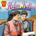 Helen Keller Courageous Advocate, Scott Welvaert
