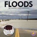Floods Be Aware and Prepare, Renee Gray-Wilburn
