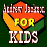 Andrew Jackson for Kids, Mike Hill