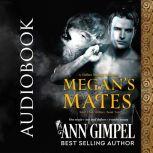 Megan's Mates Shifter Menage Romance, Ann Gimpel