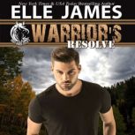 Warrior's Resolve, Elle James