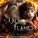 Demon Flames, M.J. Haag