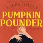 Pumpkin Pounder A Halloween Romance, Laura Lovely