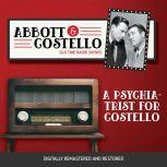 Abbott and Costello: A Psychiatrist for Costello, John Grant