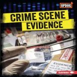 Crime Scene Evidence, Grace Campbell