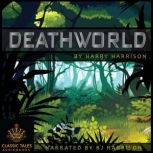 Deathworld Classic Tales Edition, Harry Harrison