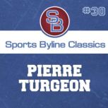 Sports Byline: Pierre Turgeon, Ron Barr