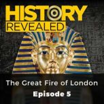 History Revealed: The Great Fire of London Episode 5, Sandra Lawrence