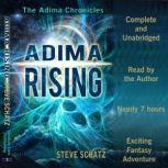 Adima Rising, Steve Schatz
