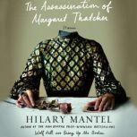 The Assassination of Margaret Thatcher Stories, Hilary Mantel