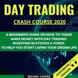 Day Trading Crash Course 2020
