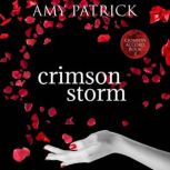 Crimson Storm A Young Adult Dystopian Vampire Romance, Amy Patrick