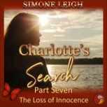 The Loss of Innocence A BDSM, Menage, Erotic Romance and Thriller, Simone Leigh