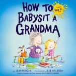 How to Babysit a Grandma, Jean Reagan