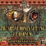 The Art Of Money Getting, P.T. Barnum