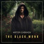 The Black Monk, Anton Chekhov
