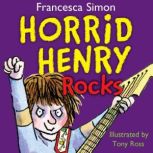 Horrid Henry Rocks Book 19, Francesca Simon