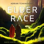 Elder Race, Adrian Tchaikovsky