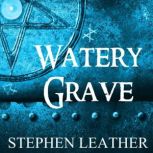 Watery Grave, Stephen Leather
