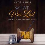 What Was Lost, Katie Cross