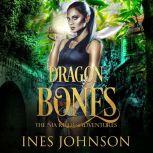 Dragon Bones, Ines Johnson