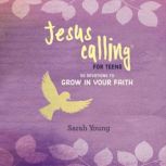 Jesus Calling: 50 Devotions to Grow in Your Faith, Sarah Young