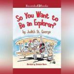 So You Want to Be an Explorer?, David Small