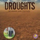 Droughts Be Aware and Prepare, Martha Rustad