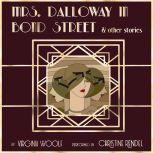 Mrs. Dalloway in Bond Street & Other Stories, Virginia Woolf