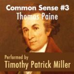 Common Sense #3, Thomas Paine