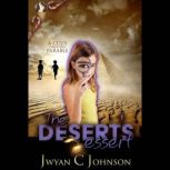 The Desert's Dessert A Cozy Christian Mini-Mystery