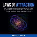 Laws of Attraction, Annalee Norm