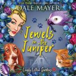 Jewels in the Juniper Book 10: Lovely Lethal Gardens, Dale Mayer