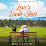 Love's Fresh Start A Novella, Jeanine Lauren