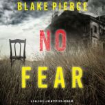 No Fear 
, Blake Pierce