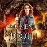 Moment of Tooth, Lindsay Buroker