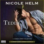 Teddy, Nicole Helm