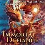 Immortal Defiance, Laura Maybrooke