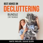 Best Advice on Decluttering Bundle, 2 in 1 Bundle: Real Life Organizing and Declutter Anything, Nate Inslee