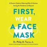 This Book Will Keep You Safer Than a Face Mask (Because That's Not All You Need) A Doctor's Guide to Reducing Risk of Infection