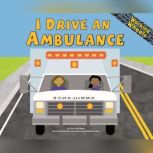 I Drive an Ambulance, Sarah Bridges, PhD