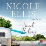 Sweet History, Candle Beach #5 A Candle Beach Novel, Nicole Ellis