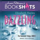 Dazzling The Diamond Trilogy, Book I, Elizabeth Hayley