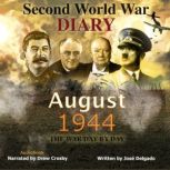 WWII Diary: August 1944, Jose Delgado