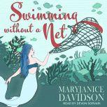 Swimming Without a Net, MaryJanice Davidson