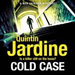 Cold Case (Bob Skinner series, Book 30) Scottish crime fiction at its very best, Quintin Jardine