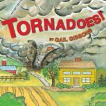 Tornadoes!, Gail Gibbons